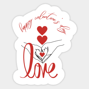 Happy Valentine's Day - Love- Hearts & hands Sticker